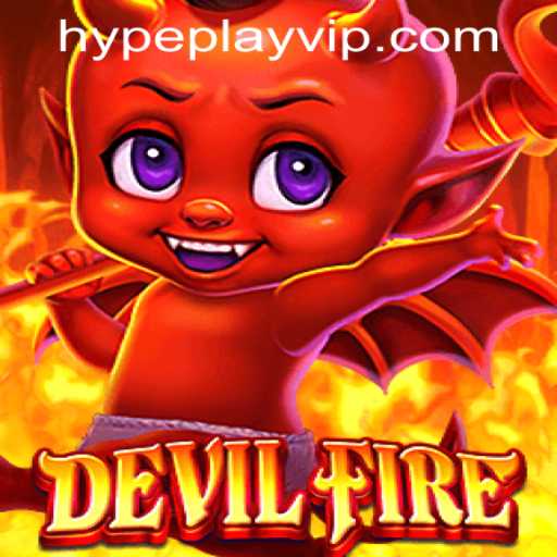 Discover the Thrills of DevilFire: A Game Fueled by Strategy and Adventure
