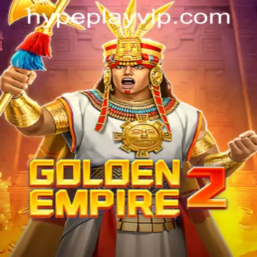 GoldenEmpire2: Conquer and Thrill with Hypeplay App Login